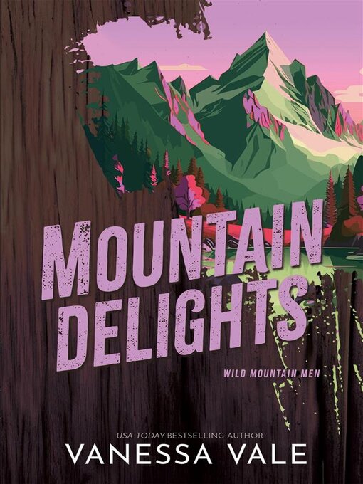Title details for Mountain Delights by Vanessa Vale - Available